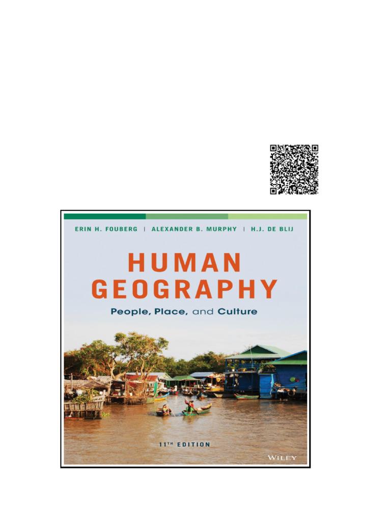 Human Geography People Place and Culture 11th Edition Wei Zhi | PDF