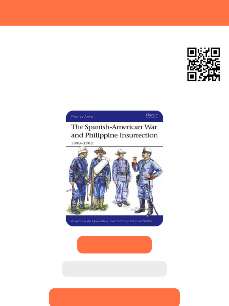 The Spanish American War and Philippine Insurrection 1898 1902 1st Ed ...