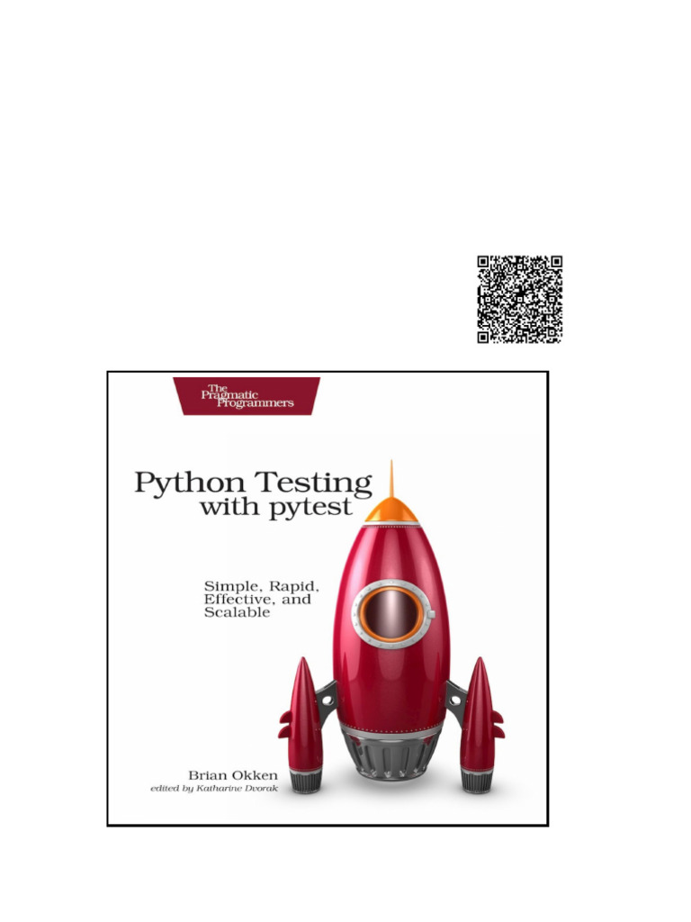 Python Testing With Pytest Brian Okken Pragmatic Bookshelf | PDF ...