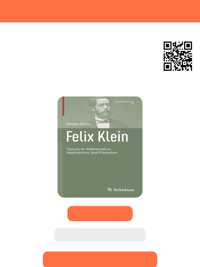 Felix Klein Visions For Mathematics Applications and Education Vita ...
