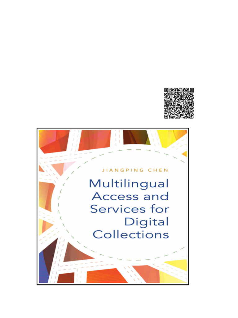 Multilingual Access and Services For Digital Collections Jiangping Chen ...