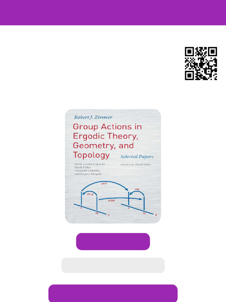 Group Actions in Ergodic Theory Geometry and Topology Selected Papers ...