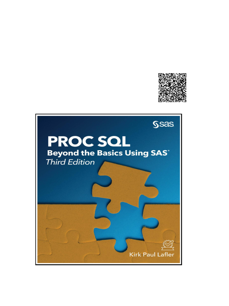 PROC SQL Beyond The Basics Using SAS Third Edition | PDF | Friedrich ...
