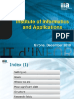 Institute of Informatics and Applications: Girona, December 2010