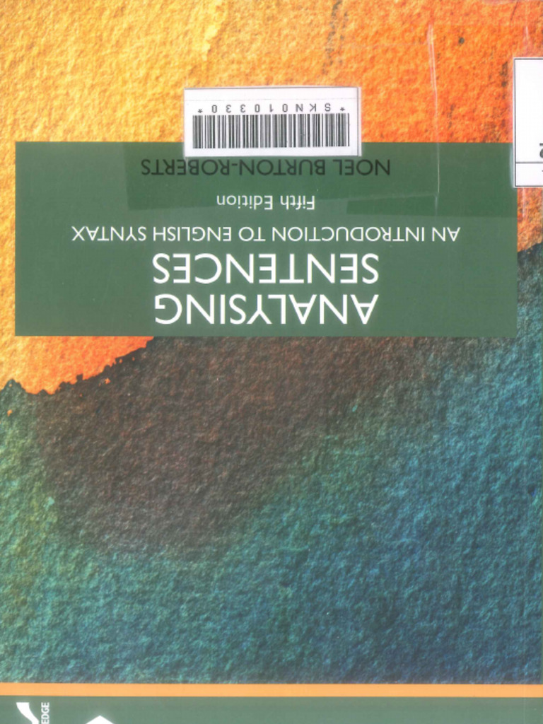 Analysing Sentences: An Introduction to English Syntax (Learning about Language) [ペーパーバック] Burton-Roberts，Noel Amazon.com: Analysing Sentences: An Introduction to English Syntax