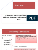 Structure: A Structure Is A Group of Data Items of Different Data Types Held Together in A Single Unit