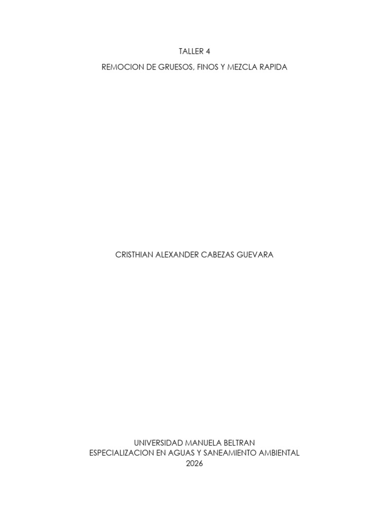 Taller 4 - Remocion de Gruesos, Finos y Mezcla Rapida - Cristhian ...