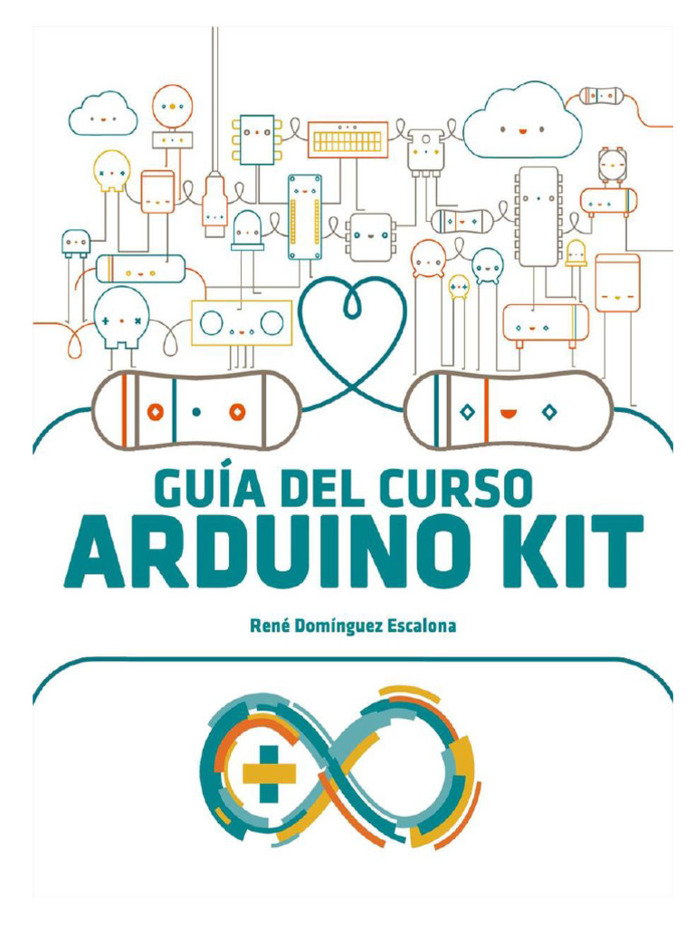 Guía Del Curso Arduino Kit | PDF | Arduino | Entorno de desarrollo ...