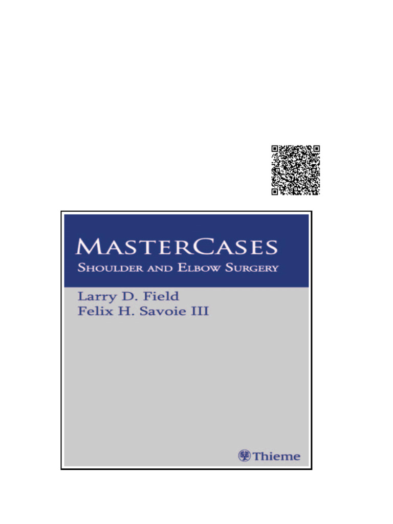 MasterCases Shoulder and Elbow Surgery Field Larry D. (Author) | PDF ...