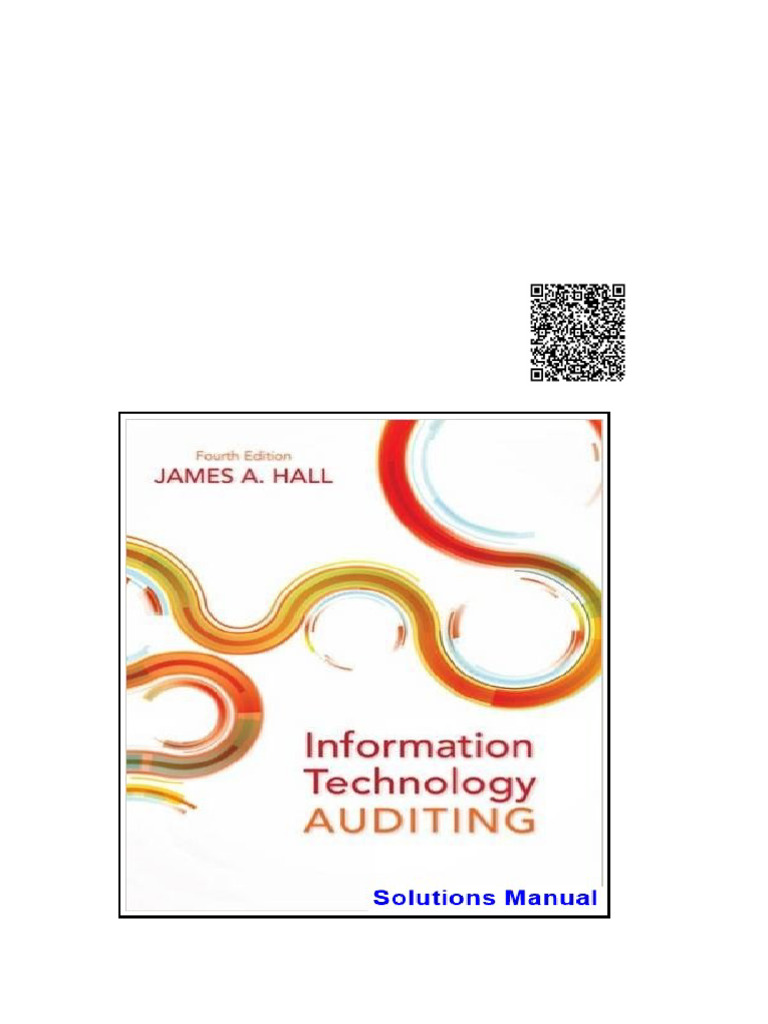 Information Technology Auditing 4th Edition Hall Solutions Manual | PDF