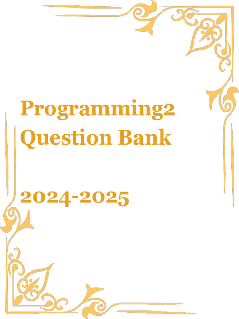 Programming2 Question Bank 2024-2025 | PDF | Method (Computer ...