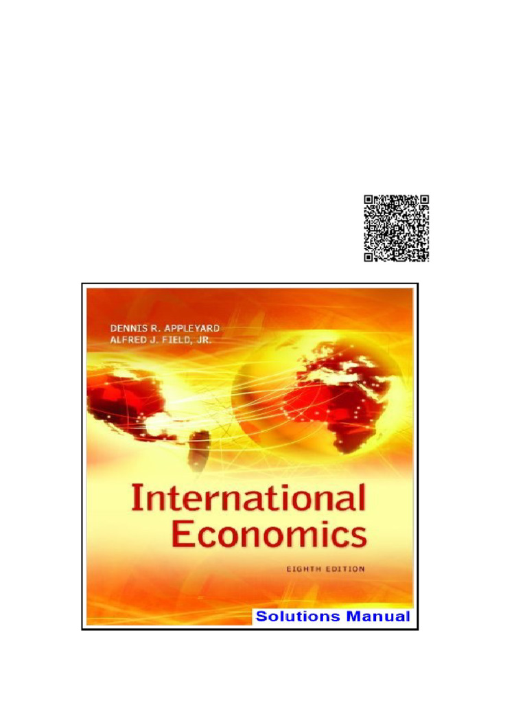 International Economics 8th Edition Appleyard Solutions Manual | PDF | Business | Economies