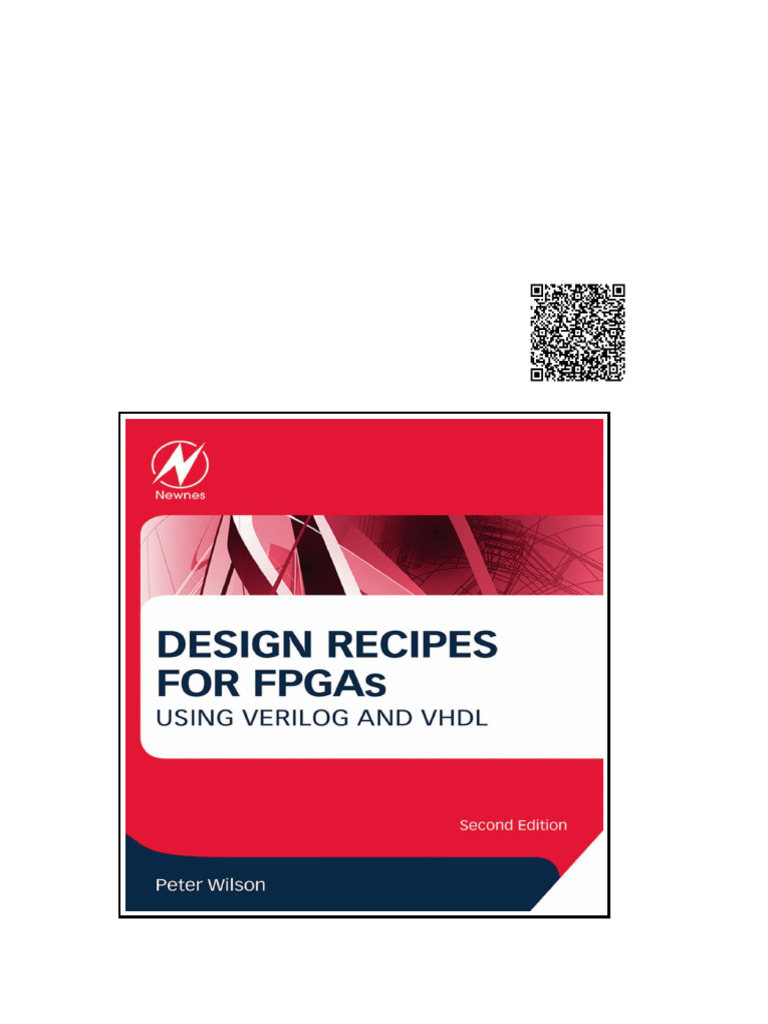 Design Recipes For FPGAs Using Verilog and VHDL Peter Wilson | PDF ...