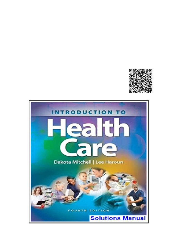 Introduction to Health Care 4th Edition Mitchell Solutions Manual | PDF ...