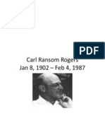 Carl Ransom Rogers Jan 8, 1902 - Feb 4, 1987