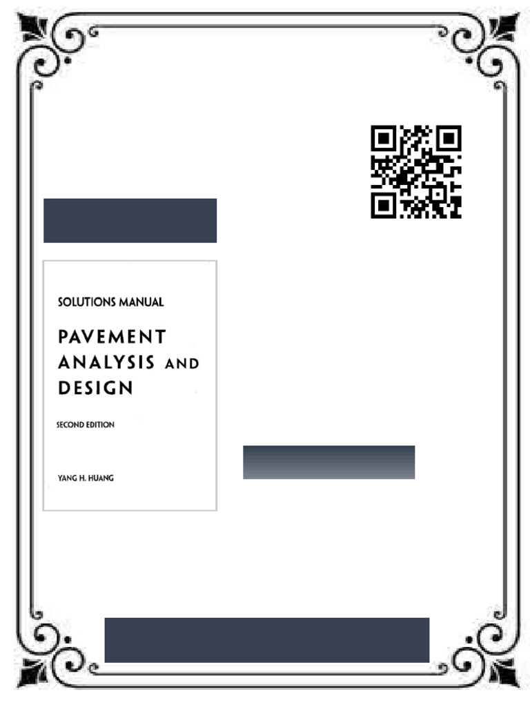 Pavement Analysis and Design Solutions Manual 2nd Edition Yang H. Huang ...