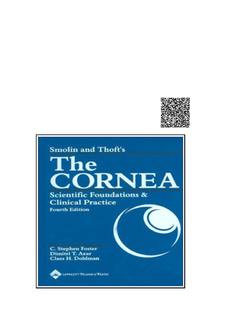 Smolin and Thoft's The Cornea Scientific Foundations and Clinical ...