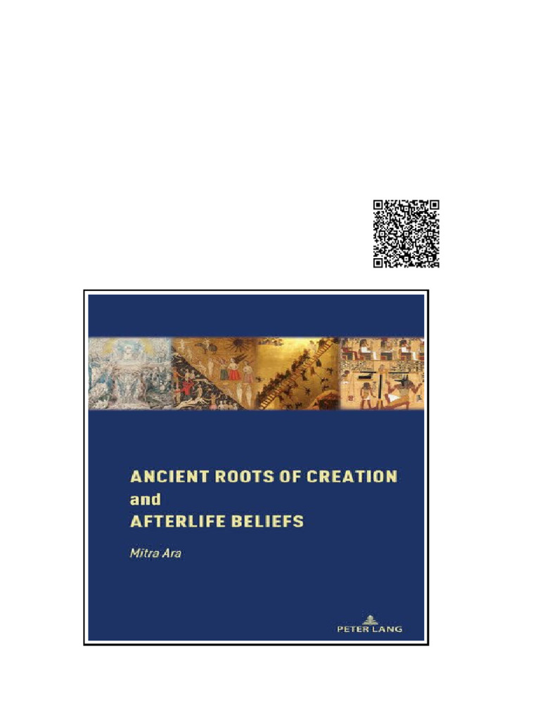 Ancient Roots of Creation and Afterlife Beliefs Ara | PDF | Creation ...