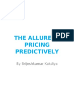 The Allure of Pricing Predictively