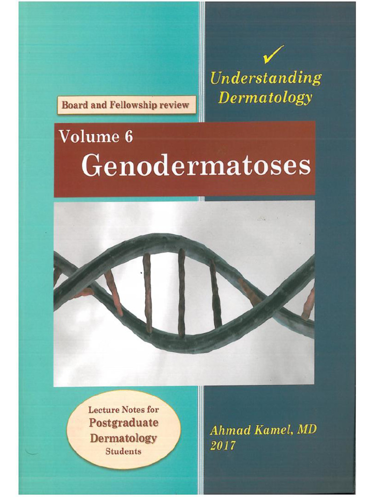 Understanding Dermatology Genodermatoses | PDF