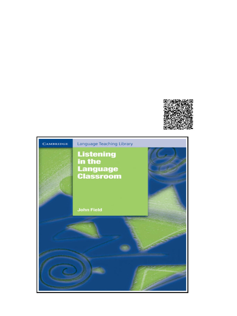 Listening in The Language Classroom (Cambridge Language Teaching