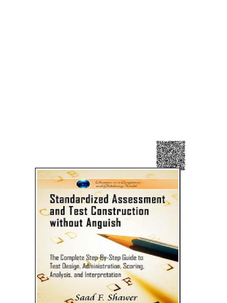 Standardized Assessment and Test Construction Without Anguish The ...
