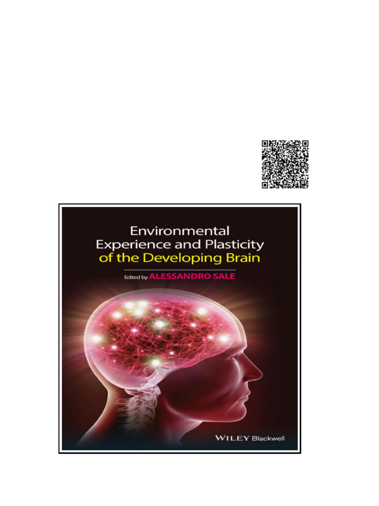 Environmental Experience and Plasticity of The Developing Brain | PDF ...