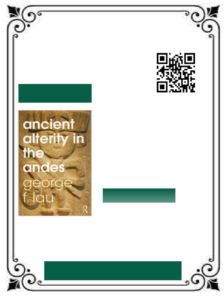 Ancient Alterity in the Andes A Recognition of Others 1st Edition ...