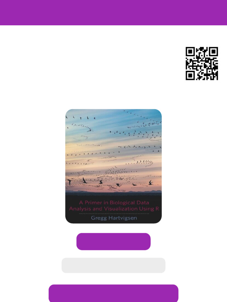 A Primer in Biological Data Analysis and Visualization Using R Gregg ...