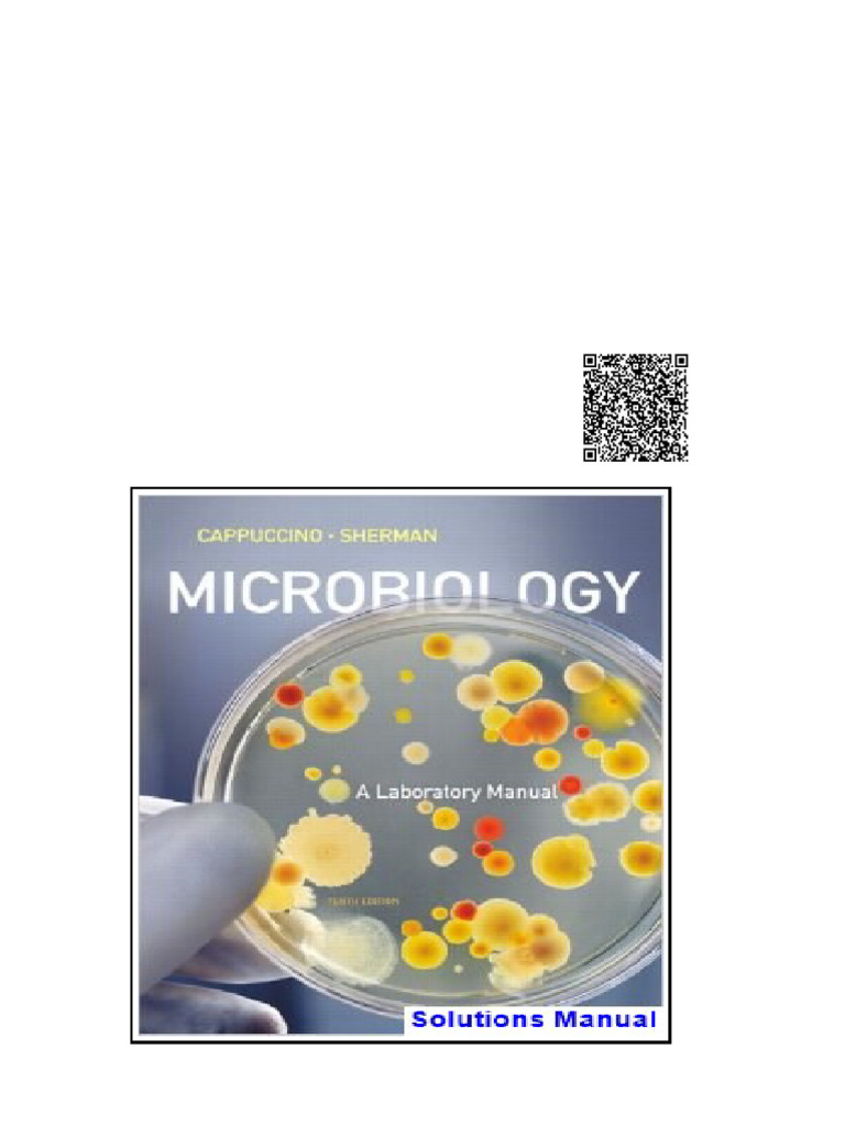 Microbiology A Laboratory Manual 10th Edition Cappuccino Solutions ...