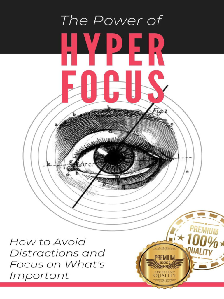 The Power of Hyperfocus - Matheus Martin Soares | PDF | Professional ...