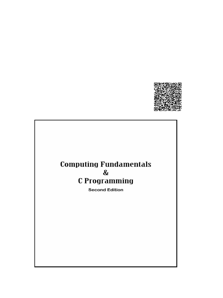 Computing Fundamentals and C Programming 2nd Edition 9352604164 | PDF ...