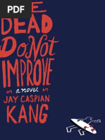 Download The Dead Do Not Improve by Jay Caspian Kang - Excerpt by Crown Publishing Group SN101257213 doc pdf