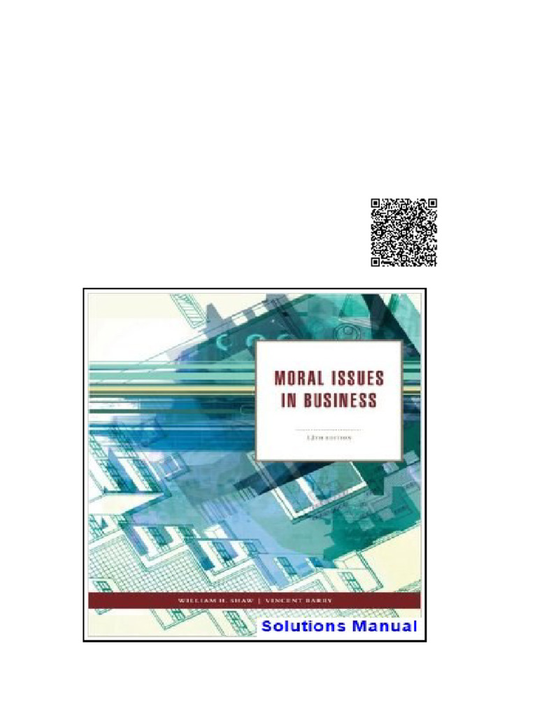 Moral Issues in Business 12th Edition Shaw Solutions Manual | PDF