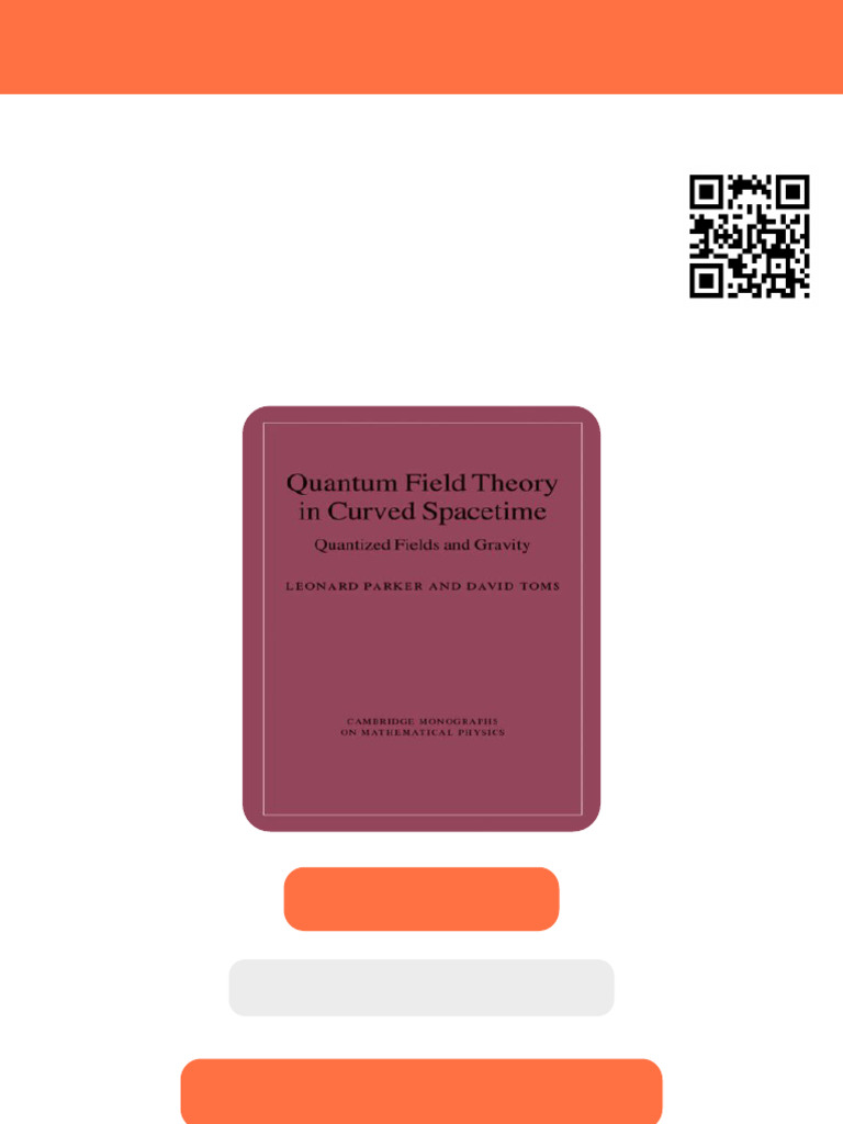 Quantum Field Theory in Curved Spacetime Quantized Fields and Gravity ...