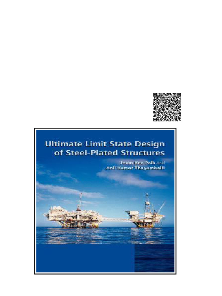 Ultimate Limit State Design of Steel Plated Structures Jeom Kee Paik ...