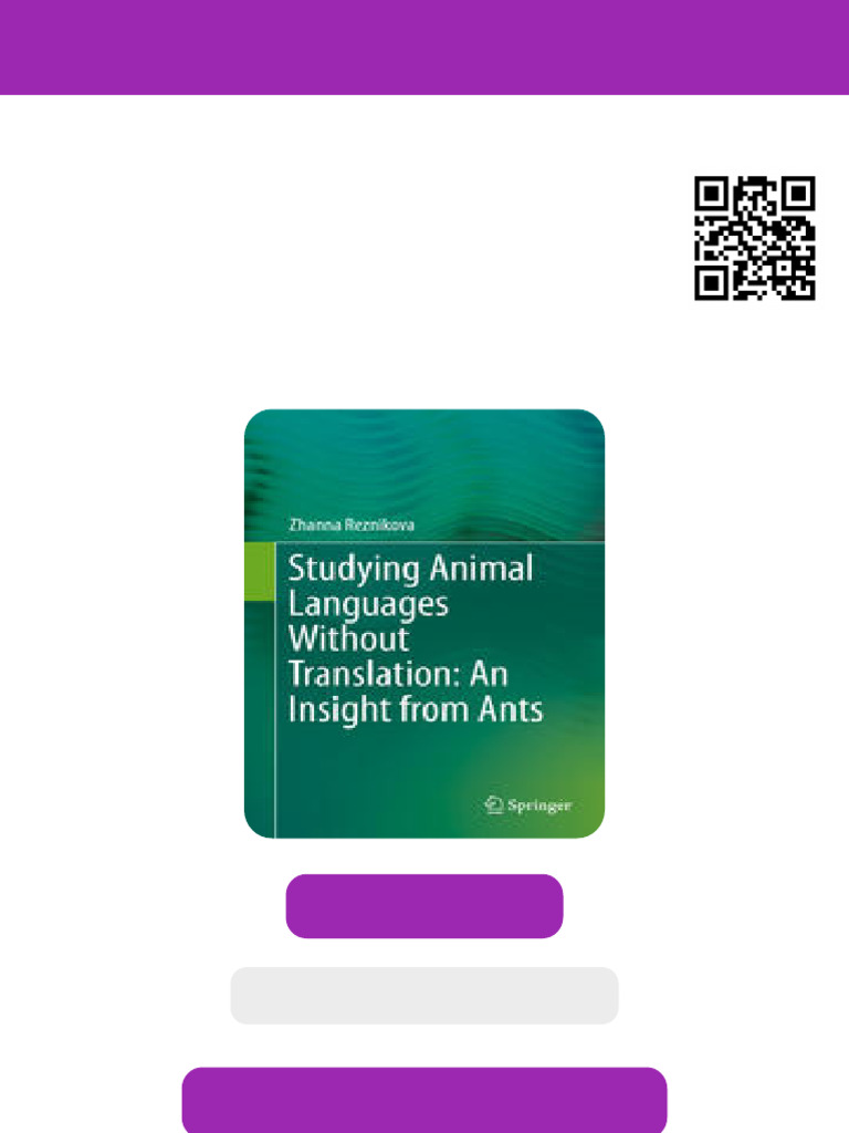 Studying Animal Languages Without Translation An Insight from Ants 1st ...