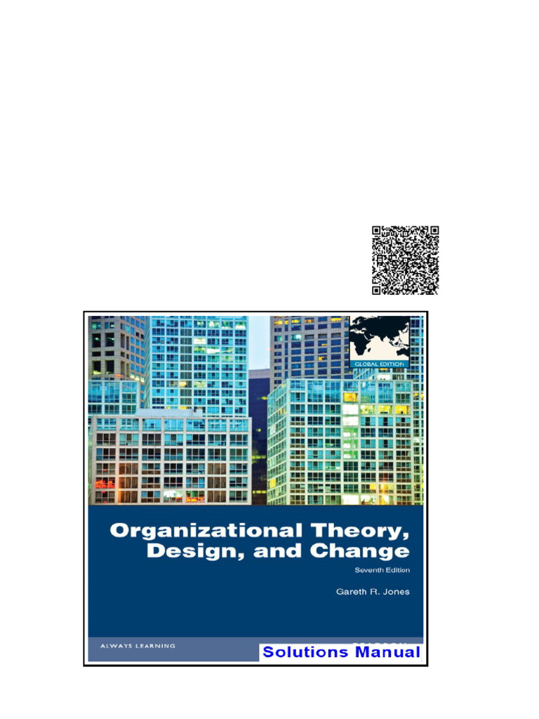 Organizational Theory Design and Change 7th Edition Jones Solutions ...