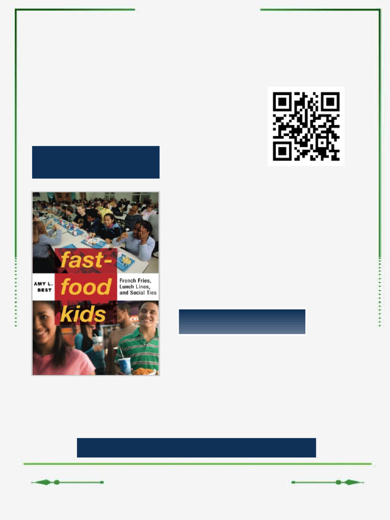 Fast Food Kids French Fries Lunch Lines and Social Ties Amy L. Best ...