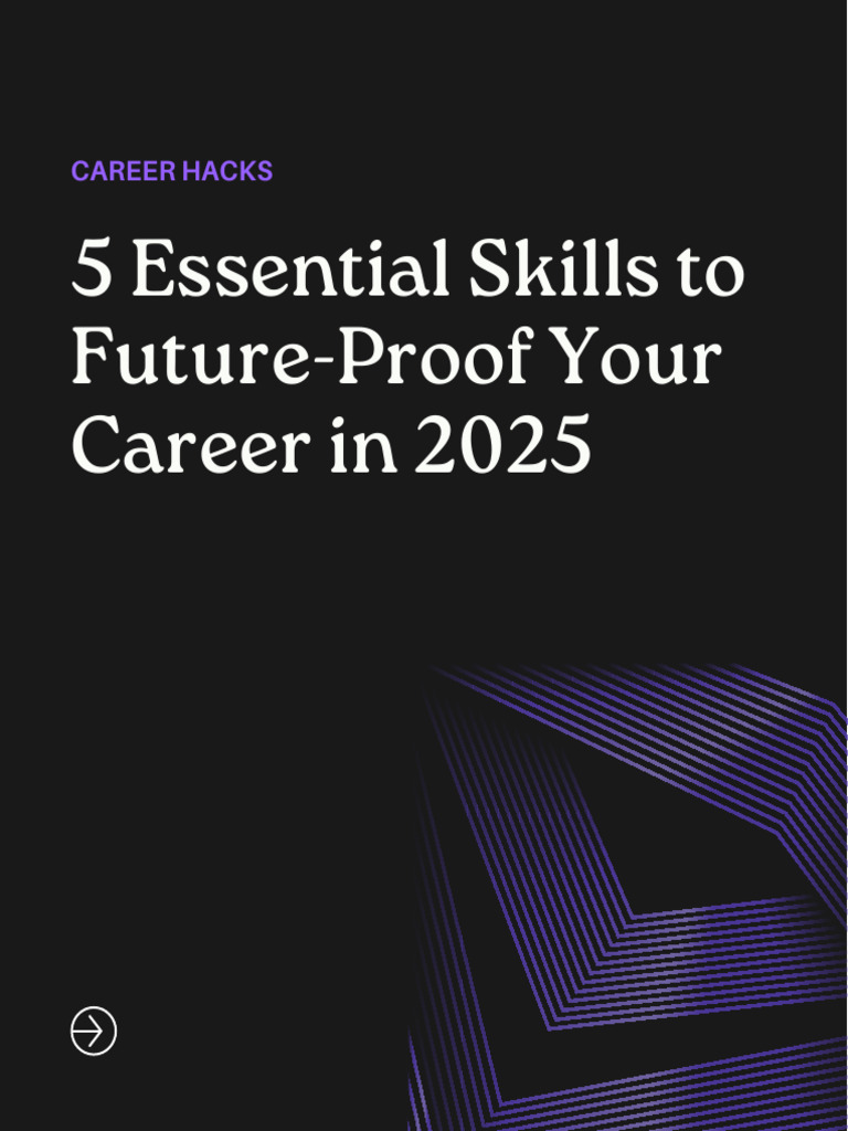 5 Essential Skills to Future Proof Your Career in 2025 | PDF