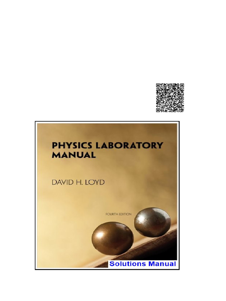 Physics Laboratory Manual 4th Edition David Loyd Solutions Manual | PDF ...