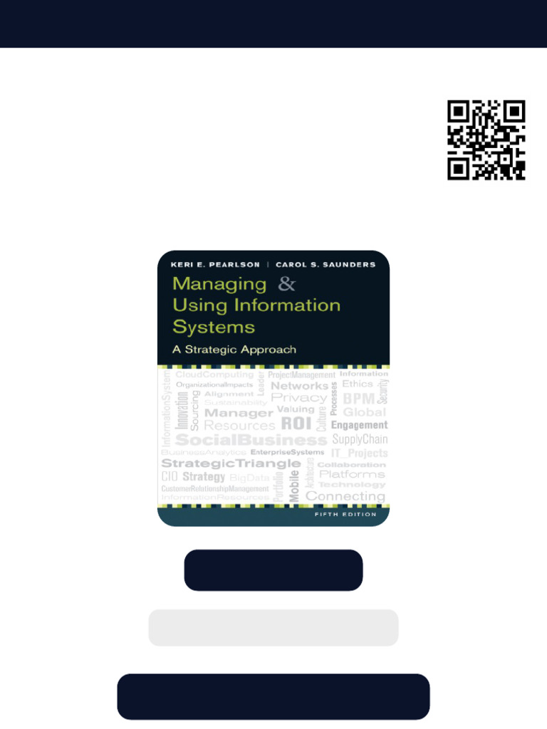 Managing and Using Information Systems 5th Edition Keri E. Pearlson ...