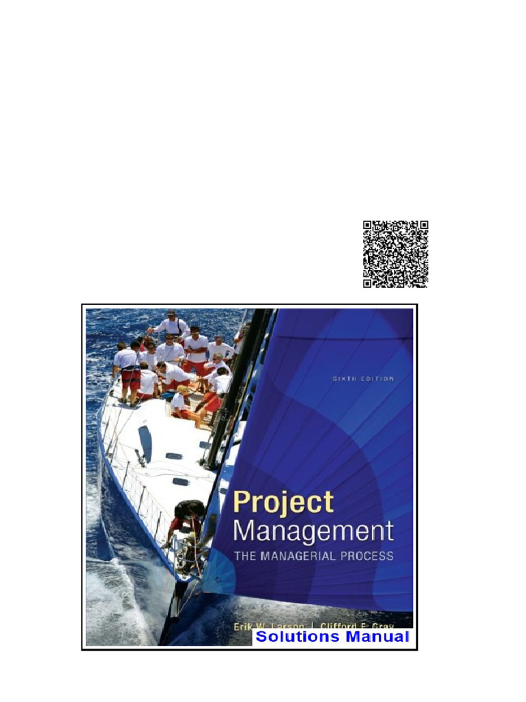 Project Management The Managerial Process 6th Edition Larson Solutions ...