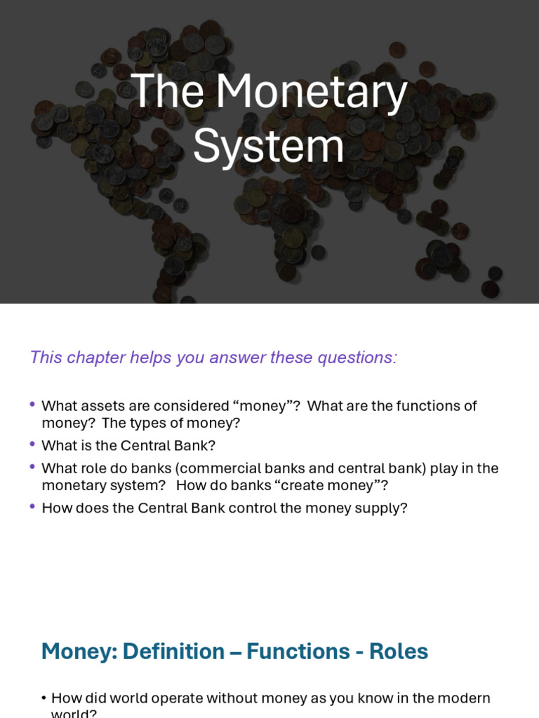 Day 4 - Monetary System | PDF | Money | Fractional Reserve Banking