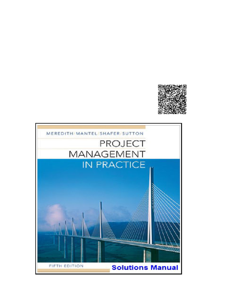 Project Management in Practice 5th Edition Meredith Solutions Manual | PDF