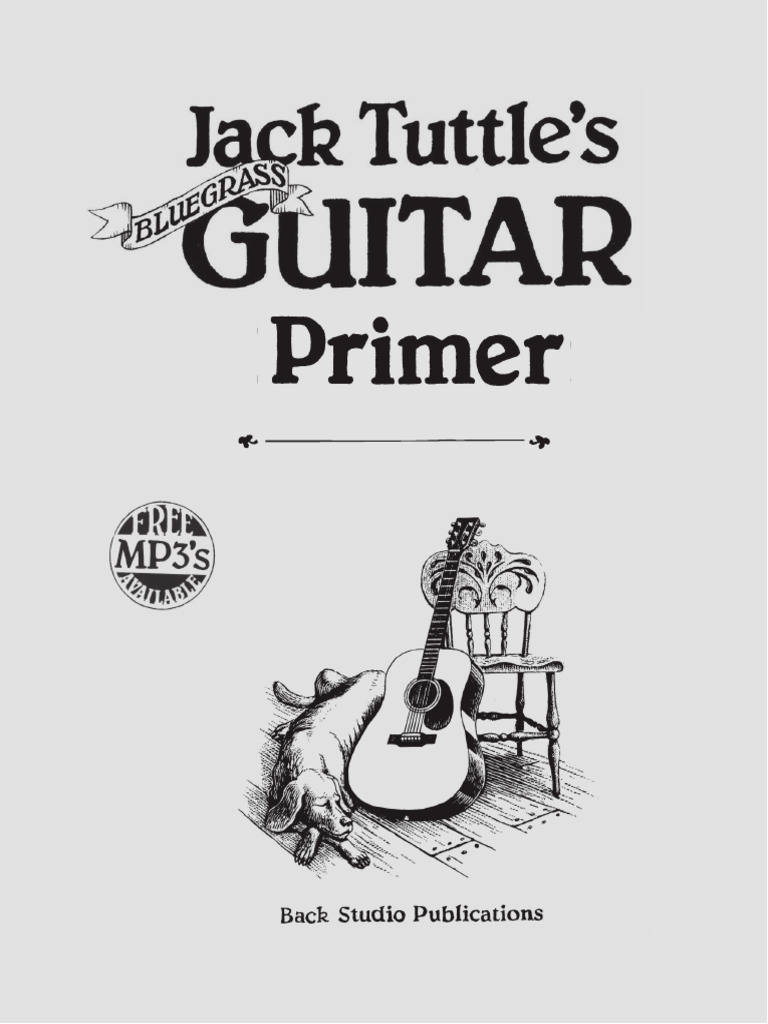 Jack Tuttles Bluegrass Guitar Primer 1 | PDF | Guitars | String Instruments