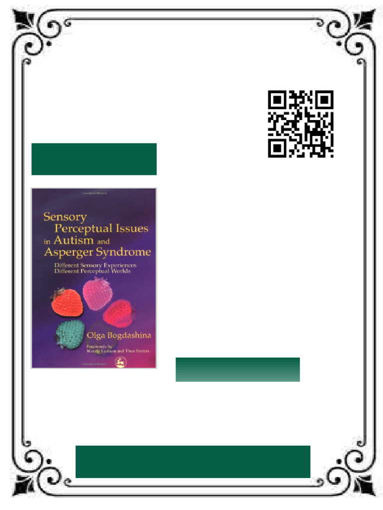 Sensory Perceptual Issues in Autism and Asperger Syndrome Different ...