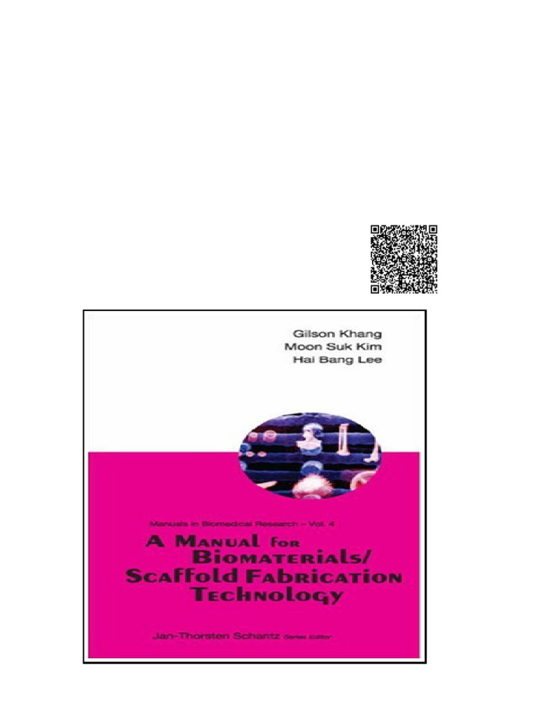 A Manual For Biomaterials Scaffold Fabrication Technology 1st Edition ...