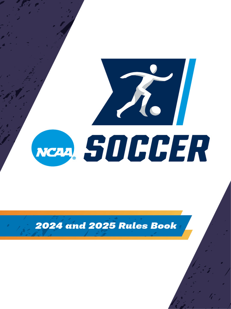 24-2025 NCAA Men's and Women's Soccer Rules Book | PDF