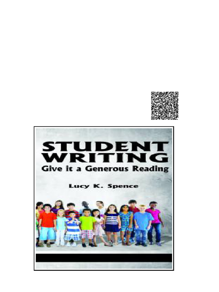 Student Writing Give It a Generous Reading 1st Edition Lucy K. Spence ...